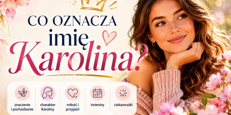 imię karolina co oznacza